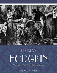 Produktbild: Italy and Her Invaders Volume I: The Visigothic Invasion
