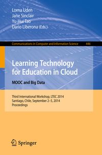 Produktbild: Learning Technology for Education in Cloud - MOOC and Big Data