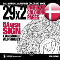 Produktbild: 29x2 Intricate Coloring Pages with the Danish Sign Language Alphabet