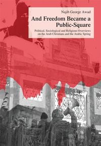 Produktbild: Awad, N: And Freedom Became a Public-Square