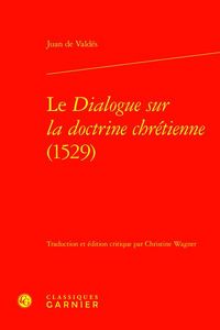 Produktbild: Le Dialogue sur la Doctrine Chretienne (1529)