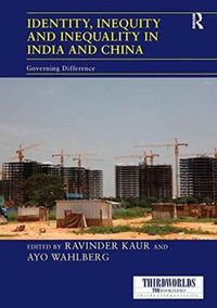 Produktbild: Identity, Inequity and Inequality in India and China