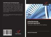 Produktbild: Interferencja transkrypcyjna