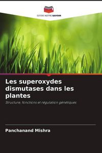 Produktbild: Les superoxydes dismutases dans les plantes