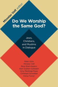Produktbild: Do We Worship the Same God?