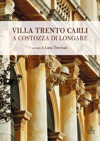 Produktbild: Villa Trento Carli a Costozza di Longare