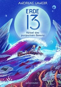 Produktbild: Erde 13 - R&auml;tsel des purpurnen Ozeans (Erde 13, Bd. 2)