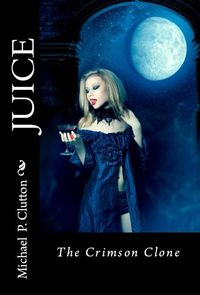 Produktbild: JUICE: The Crimson Clone