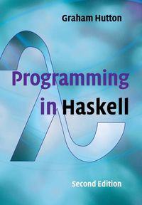 Bild vom Artikel Programming in Haskell vom Autor Graham Hutton