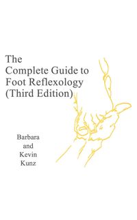 Produktbild: The Complete Gide to Foot Reflexology (Third Edition)
