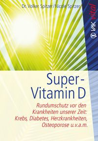 Bild vom Artikel Super-Vitamin D vom Autor Volker Spitzer