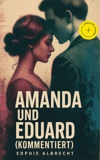 Produktbild: Amanda und Eduard (Kommentiert)