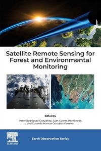 Produktbild: Satellite Remote Sensing for Forest and Environmental Monitoring
