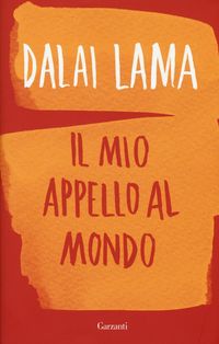 Produktbild: Il mio appello al mondo. Conversazione con Franz Alt