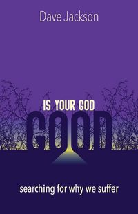 Produktbild: Is Your God Good?