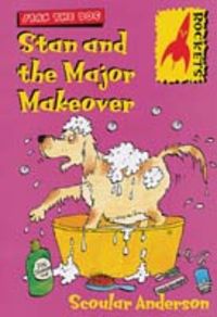 Produktbild: Anderson, S: Stan and the Major Makeover