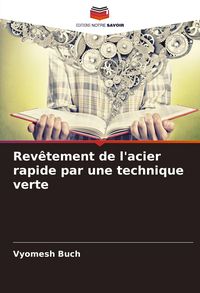 Produktbild: Rev&ecirc;tement de l'acier rapide par une technique verte