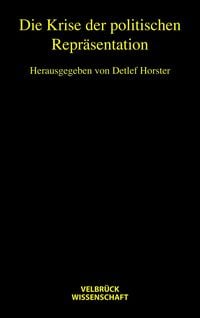 Produktbild: Die Krise der politischen Repr&auml;sentation