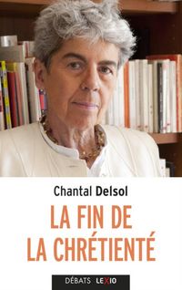 Produktbild: La fin de la chr&eacute;tient&eacute; : l'inversion normative et le nouvel &acirc;ge