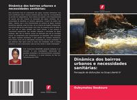 Produktbild: Din&acirc;mica dos bairros urbanos e necessidades sanit&aacute;rias: