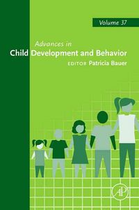 Produktbild: Advances in Child Development and Behavior, Volume 37