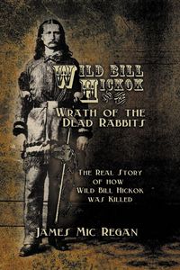 Produktbild: Wild Bill Hickok and the Wrath of the Dead Rabbits