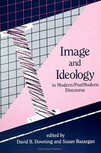 Produktbild: Image and Ideology in Modern/Postmodern Discourse