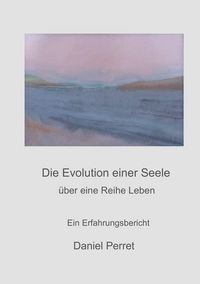 Produktbild: Die Evolution einer Seele