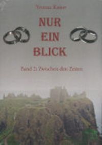 Produktbild: Nur Ein Blick, Band 2: Zwischen den Zeiten