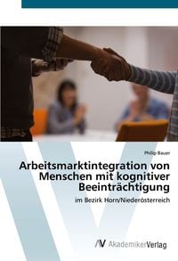 Produktbild: Arbeitsmarktintegration von Menschen mit kognitiver Beeintr&auml;chtigung