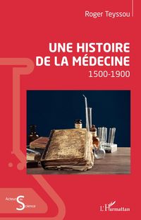 Produktbild: Une histoire de la m&eacute;decine