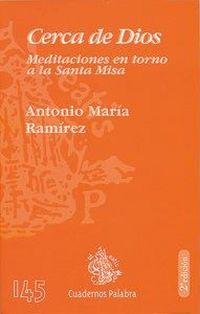 Produktbild: Cerca de Dios : meditaciones en torno a la Santa Misa
