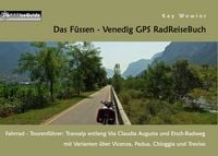 Produktbild: Das F&uuml;ssen - Venedig GPS RadReiseBuch