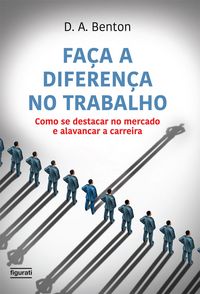Produktbild: Fa&ccedil;a a diferen&ccedil;a no trabalho