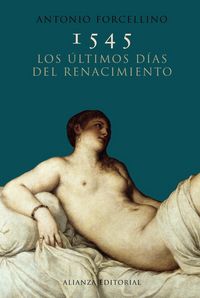 Produktbild: 1545 : los &uacute;ltimos d&iacute;as del Renacimiento