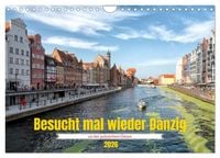Produktbild: Besucht mal wieder Danzig (Wandkalender 2026 DIN A4 quer), CALVENDO Monatskalender