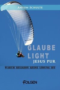 Produktbild: Glaube light - Jesus pur