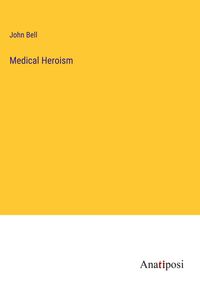 Produktbild: Medical Heroism