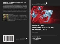Produktbild: Manual De Nanotecnolog&iacute;a En Odontolog&iacute;a