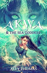 Produktbild: Akwa and the Sea Goddess