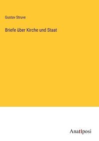 Produktbild: Briefe &uuml;ber Kirche und Staat