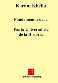Produktbild: Fundamentos de la Teor&iacute;a Universalista de la Historia