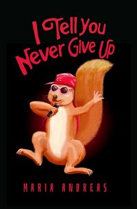 Produktbild: I Tell You Never Give Up