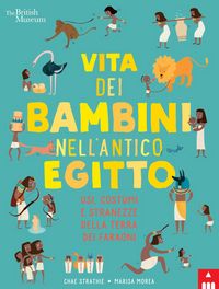 Produktbild: Vita dei bambini nell'antico Egitto. Usi, costumi e stranezze nella terra dei faraoni