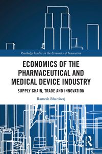 Produktbild: Economics of the Pharmaceutical and Medical Device Industry
