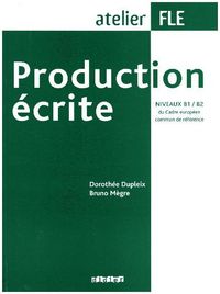 Produktbild: Production &eacute;crite, Niveaux B1/B2 du Cadre europ&eacute;en commun reference