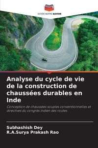Produktbild: Analyse du cycle de vie de la construction de chauss&eacute;es durables en Inde