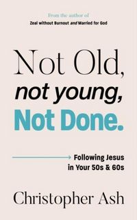 Produktbild: Not Old, Not Young, Not Done