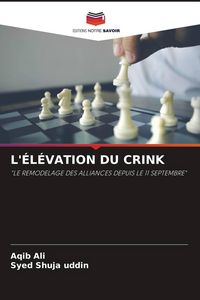 Produktbild: L'&eacute;l&eacute;vation Du Crink