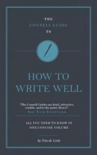 Produktbild: The Connell Guide To How to Write Well
